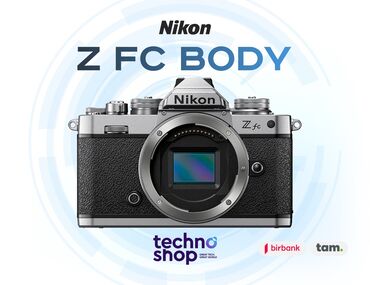 Fotokameralar: Nikon Z FC Body Sifariş ilə ✅ Hörmətli Müştərilər “Technoshop
