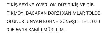 Təhsil, elm: Tikişçi tələb olunur, 1-2 illik təcrübə, Dəyişən növbəli