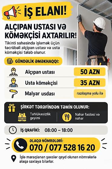 sifer ustasi: İş elanı: Alçıpan və Malyar ustası Tikinti sahəsində çalışmaq üçün — 1