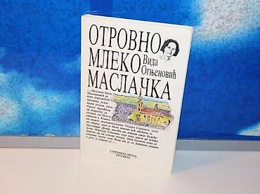 Knjige, audio i video formati: Otrovno mleko maslačka vida ognjenović1994 prosvetatvrd povez 20,3 — 1