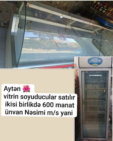 soyudular: Aytən 🌺 vitrin soyuducular satılır ikisi birlikdə 600 manat ünvan