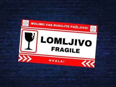 Reklamiranje, štampanje: Nalepnice LOMLJIVO/FRAGILE,9x5 cm,10 nalepnica za 100 din! Ukoliko