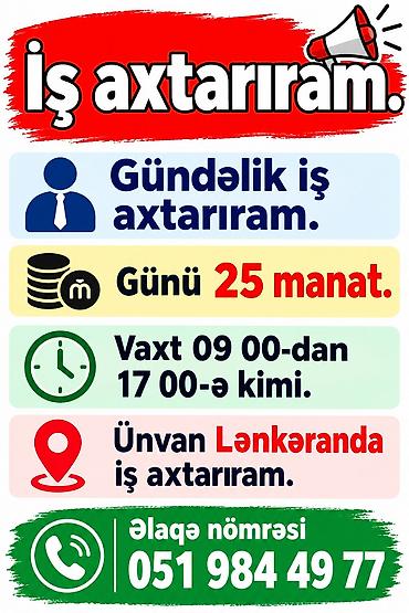 xankəndində is elanlari: Xidmət: Gündəlik Fəhlə işi axtarıram - İş rejimi: 09:00–17:00 - — 1