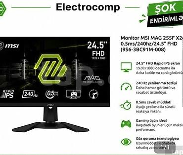 monitör ikinci el: Msi 240 hz 05ms 24.5 inç
3 həfdə olar alınıb az işlənib
TƏCİLİ SATILIR — 1