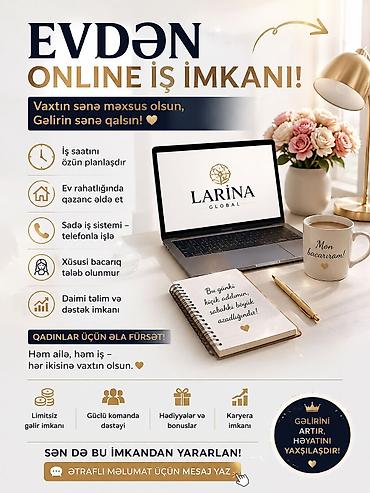 evdə online iş: Evdən online iş imkanı – Larina Global - İş saatını özün planlaşdır — 1