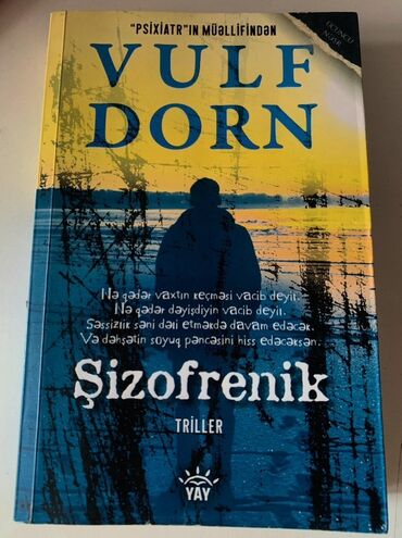 Vulf Dornun "Şizofrenik" adlı triller janrında kitabı.Səliqəlidir