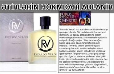 ətir kufsin: Ricardo veron yalnız Bəylər üçün 30 m 30 Azn 50 ml 55 Azn 100 ml 120