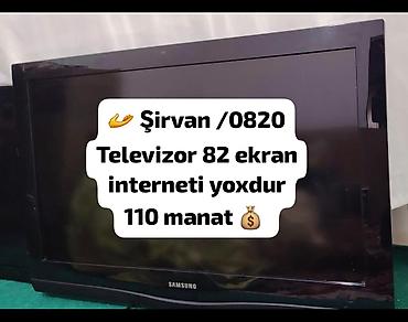 110 ekran smart tv: Samsung televizor - Ekran ölçüsü: 82 ekran (təxminən 32 düym) - — 1