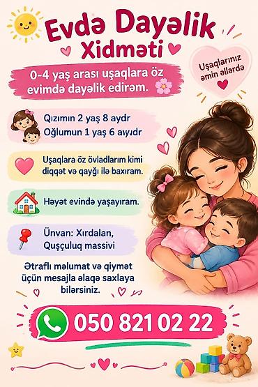 uşaq sacı: Ev şəraitində dayəlik xidməti - 0–4 yaş arası uşaqlara öz evimdə — 1