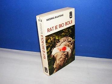 ventil tr413: RAT JE BIO BOLJI - Miodrag Bulatović Izdavač: BIGZ, 1978 Pismo — 1