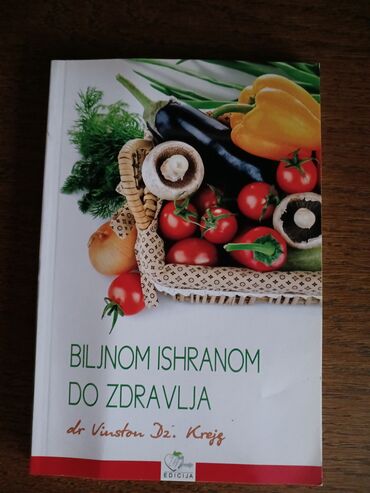 zenske farmerke l: Biljnom ishranom do zdravlja Autor: Dr.Vinston Dž. Krejg Broj