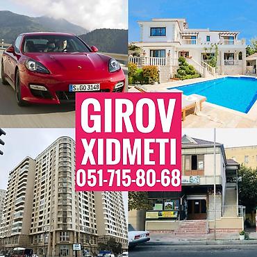 Kredit Xidmeti. Girov Xidmeti. Dasinmaz Emlaklarinizin ve