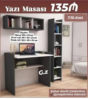 divar refleri: Yazı masası – 3’lü dəst Tərkib: - Masa - Divar rəfi - Kitab rəfi — 1
