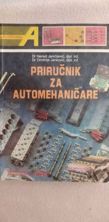 Knjige, časopisi, CD i DVD: Priručnik za automehaničare, N.Janićijević,327str.,meki