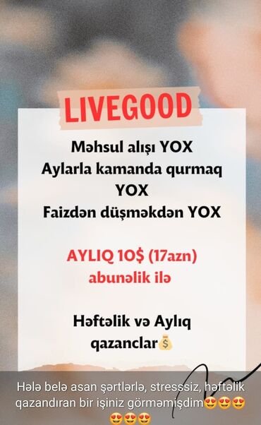 Продажи, работа с клиентами: LiveGOOD Partnyorluq Proqramına qoşularaq reklam meneceri vəzifəsində