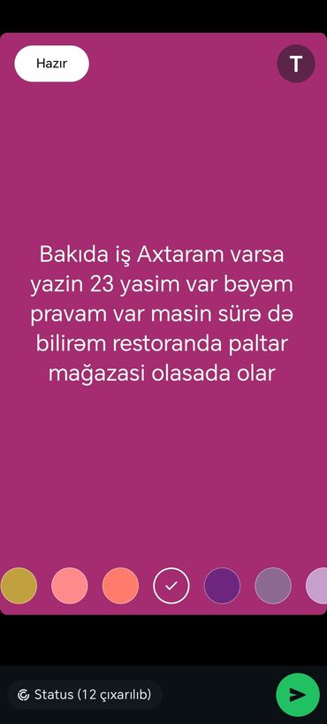 Ofisiantlar: Bakıda iş Axtaram restoran paltar mağazasi olasada olar 23 yasim var