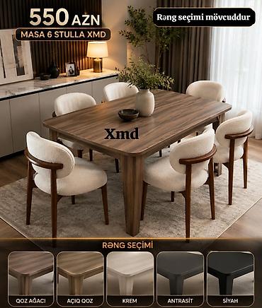 Masa və oturacaq dəstləri: Masa və 6 stul dəsti – Xmd • Komplekt: 1 yemək masası + 6 ədəd stul — 1