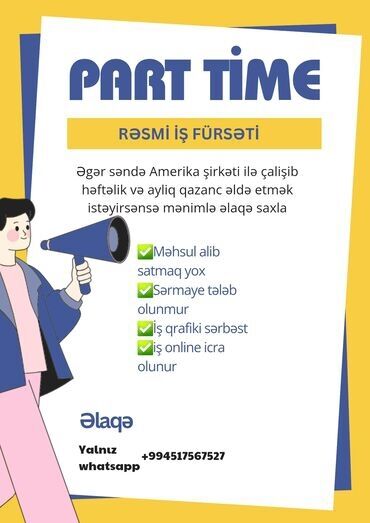 dovlet is elanları: Part-time rəsmi iş imkanı Amerika şirkəti ilə əməkdaşlıq edərək