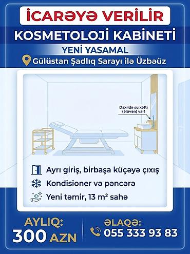 аренда кабинета в салоне красоты: İcarəyə verilir: Kosmetoloji kabineti Yeri: Yeni Yasamal, Gülüstan — 1