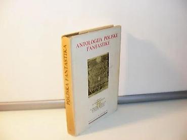 antiques: Antologija poljske fantastikeprir. Stojan SubotinNolit, Beograd — 1