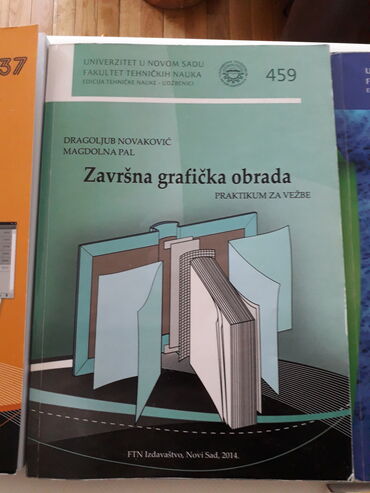 Ostali proizvodi za kuću: ZAVRŠNA GRAFIČKA OBRADA, Dragoljub Novaković, Magdolna Pal. Praktikum