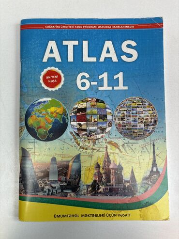 guler huseynova kurikulum testleri: Coğrafiya üçün Atlas. Yenidir. Kitab 5.50-dir. 3 manata verilir