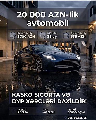 20 000 AZN dəyərində avtomobil üçün maliyyə paketi - İlkin ödəniş — 1