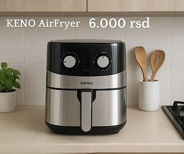 macak tom: KENO AirFryer – friteza na vruć vazduh - Cena: 6.000 RSD - Mehaničke — 1
