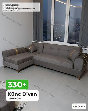 Divanlar: Künc divan – 260×160 sm - Mexanizm: açılan, bazalı (yataq funksiyası — 1