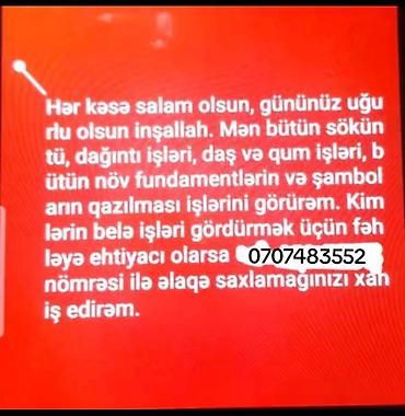 cilə dağı: Xidmət: Söküntü, dağıntı və torpaq işləri Təsvir: - Bütün növ söküntü — 1
