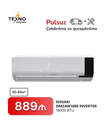 Kondisionerlər: Kondisioner Shivaki, 50-60 kv. m, Split sistem, Kredit yoxdur, Pulsuz quraşdırılma