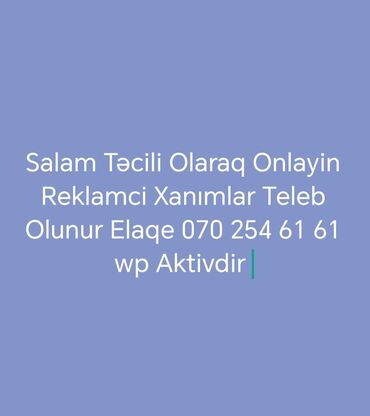 qablasdirici is elanları 2023: Satış meneceri tələb olunur, Yalnız qadınlar üçün, 18-29 yaş, Təcrübəsiz, İşəmuzd ödəniş