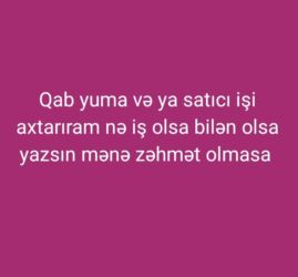 Медицина, фармацевтика: İşə ehtiyacım var İş axtarıram satıcı olaraq işləmişəm kim iş yeri
