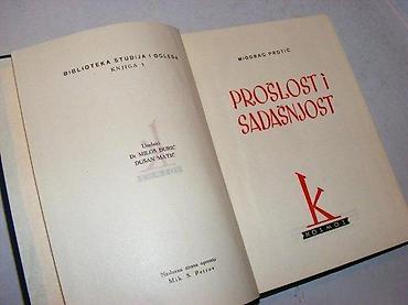 proteini prodaja: Prošlost i sadašnjost miodrag protić 1960 kosmos tvrd povez 20 cm 216 — 2