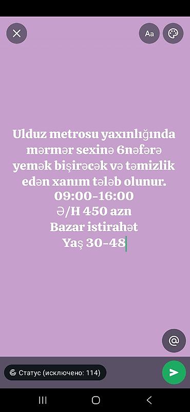 daye oz evinde: Vakansiya: Aşpazlıq və təmizlik üzrə xanım işçi - Yer: Ulduz metrosu — 1