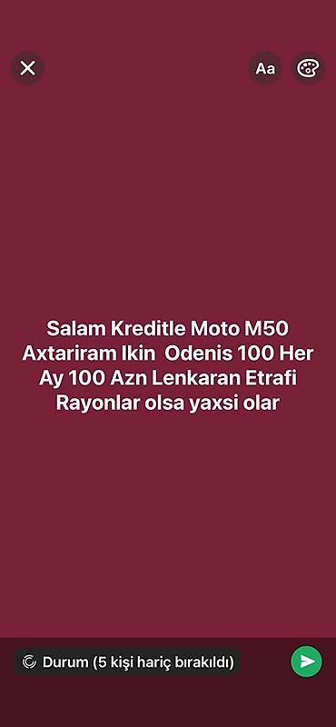 avto aksesuar kredit: Axtarıram: Moto M50 motosiklet kreditlə. Şərtlər: - İlkin ödəniş: 100 — 1