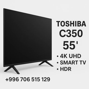 блек раша: Toshiba c350 55 дюймов smart 4k uhd lalafo.kg да блек раша: Toshiba c350 55 дюймов smart 4k uhd