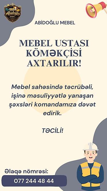 Tikinti ixtisasları: Mebel ustası tələb olunur, 3-5 illik təcrübə, 6/1, Aylıq ödəniş — 2