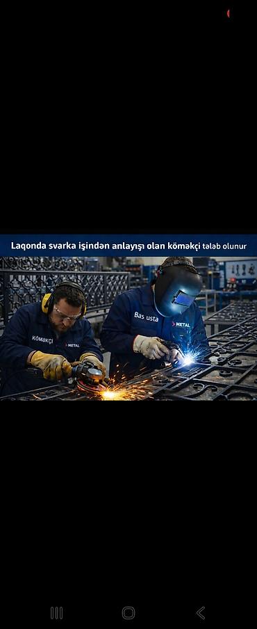 serbiyada is: Vakansiya: Laqonda svarka işindən anlayışı olan köməkçi Təsvir: - — 1