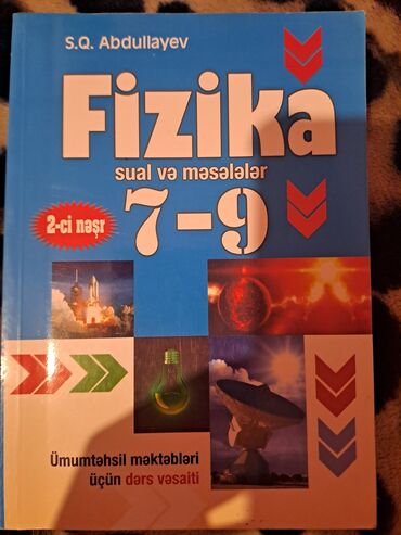 9 cu sinif fizika pdf: 7-9-cu siniflər üçün nəzərdə tutulmuş "Fizika sual və məsələlər" dərs