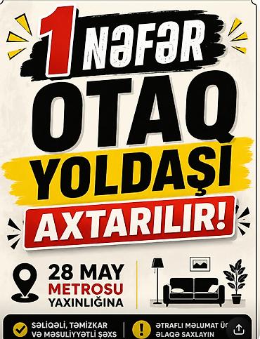 28 mayda evler: 1 nəfər otaq yoldaşı axtarılır 28 may metrosu yaxənlığında ev tutmaq — 1