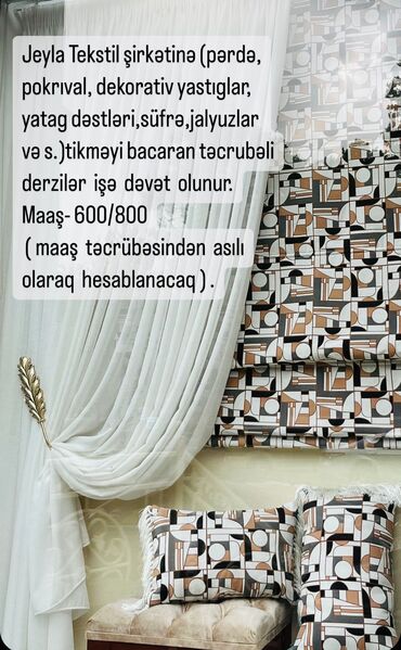 masazırda iş elanları 2024: Jeyla tekstil şirkətinə (perde, pokrival, dekorativ yastiglar, yatag