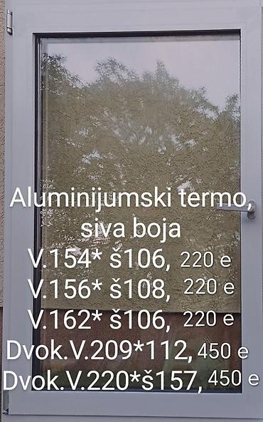 ormari: Aluminijumski termo prozori, siva boja. Dostupne dimenzije i cene: - — 1