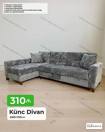 Диваны: Künc divan – 240×150 sm - Mexanizm: açılan, bazalı (yataq funksiyalı — 1