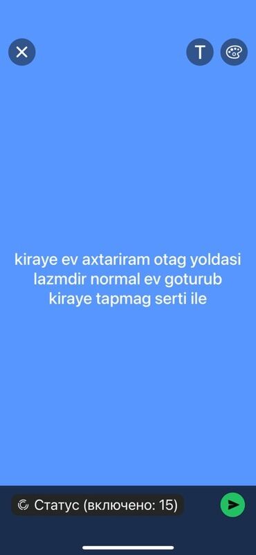Долгосрочная аренда квартир: Kirayə ev axtarılır. Otaq yoldaşı lazımdır. Normal ev götürmək və