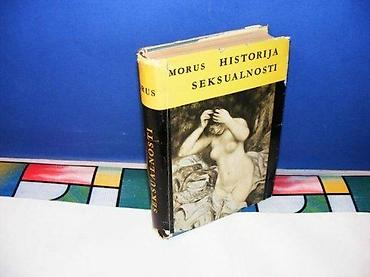 tom macak: ISTORIJA SEKSUALNOSTI Morus naprijed 1967 tvrd povez 20 cm samo je — 1