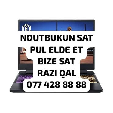 notebook qiymətləri: NOUTBUK ALIRAM YÜKSƏK QİYMƏTƏ