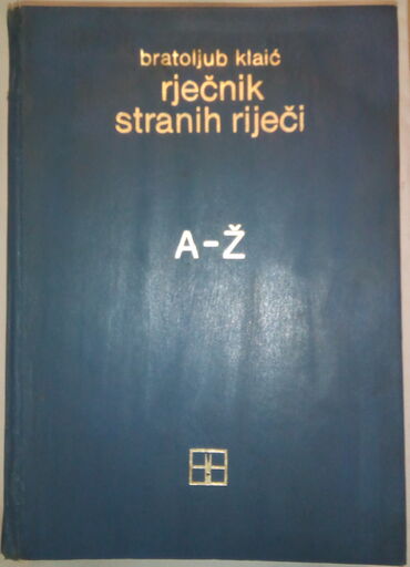 teresa 30 epizoda sa prevodom: Rječnik stranih riječi A-Ž, Bratoljub Klaić Autor: Bratoljub Klaić