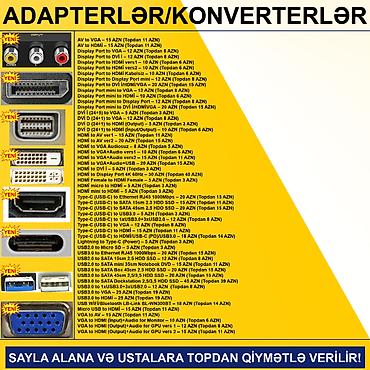 Digər kompüter aksesuarları: Adapterlər/Keçidlər SAYLA ALANA VƏ USTALARA TOPDAN QİYMƏTLƏ VERİLİR! — 2