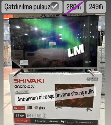 smart tv qiymətləri: Yeni Televizor Shivaki 32" Pulsuz çatdırılma